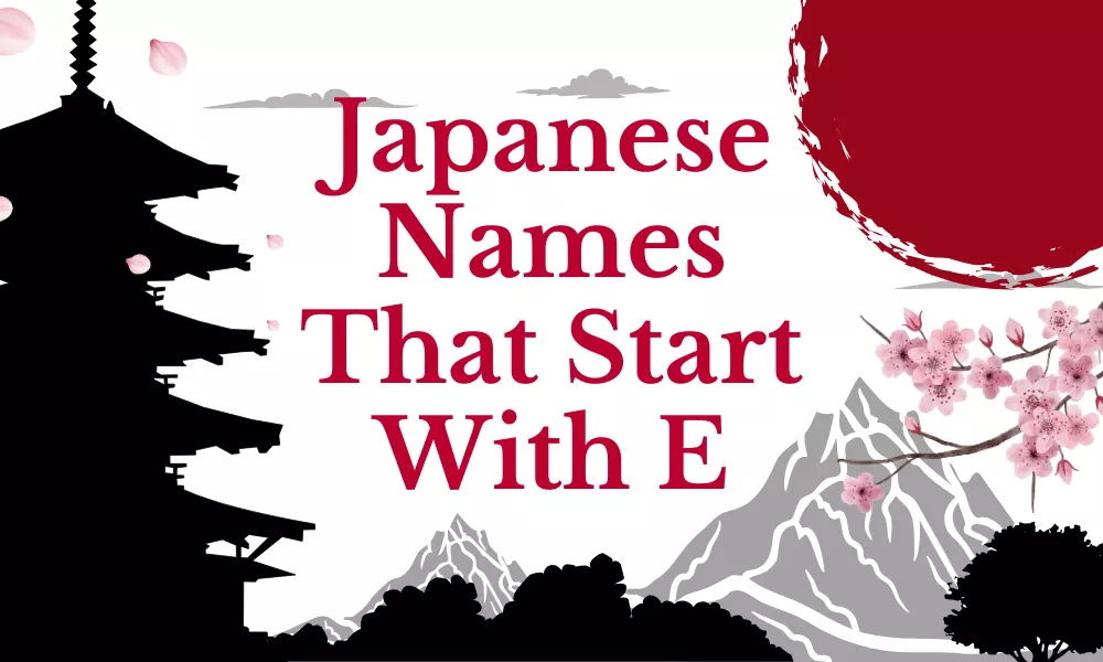 Home 11 Japanese Names Starting With E