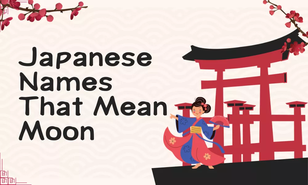 Japanese Names That Mean Moon – Graceful Lunar Names with Deep Meanings 6 Japanese Names Meaning Moon